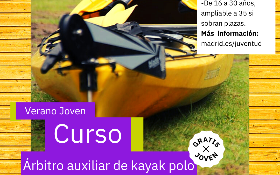 Árbitro Auxiliar de Kayak Polo 2023 (Verano 8,9 y 10 de septiembre)