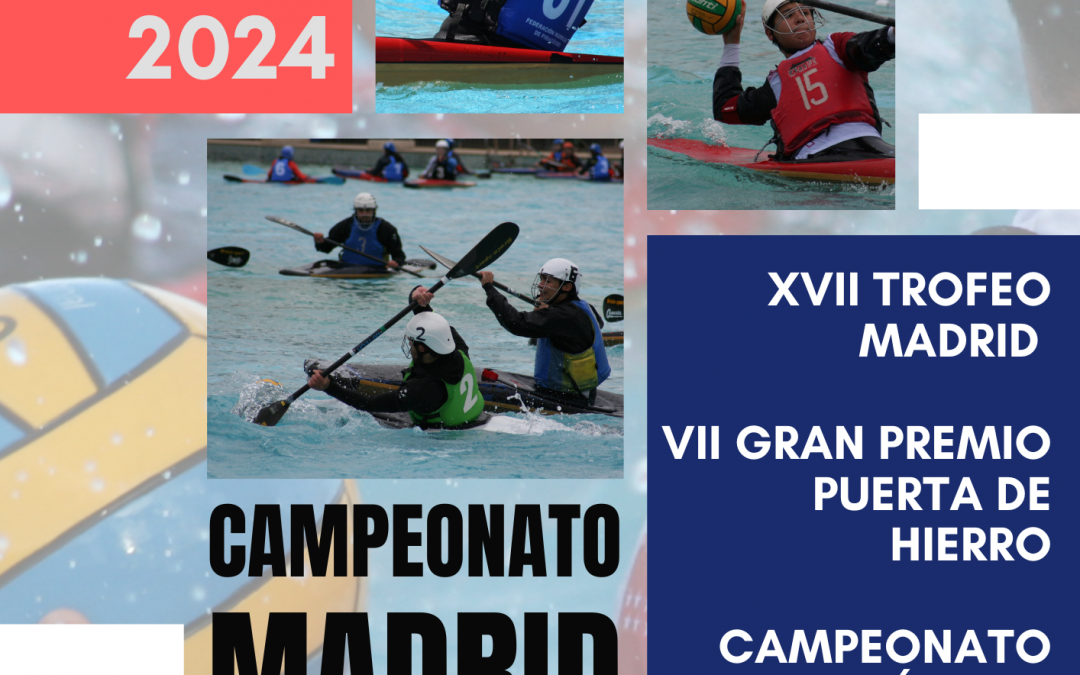 ¡Inscríbete!! a los Campeonatos de Madrid de Kayak-Polo 2024